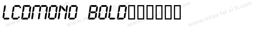 LCDMono Bold字体转换